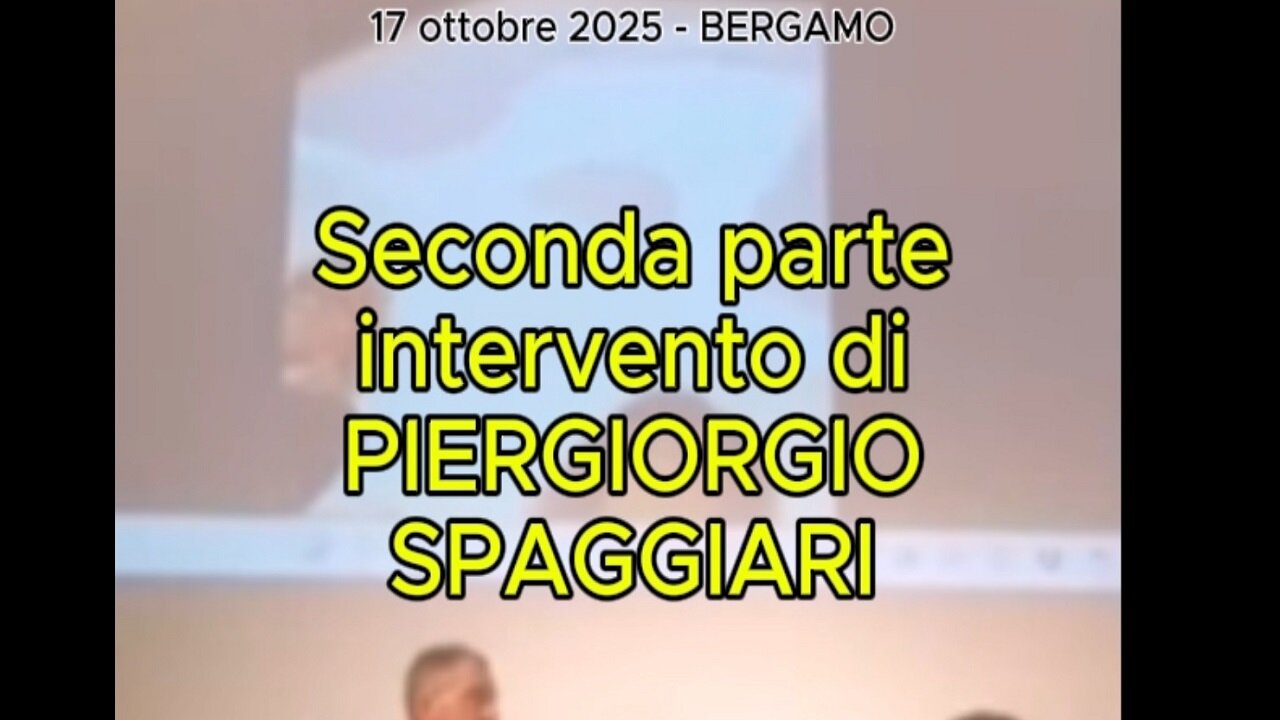 🔴 “GEOINGEGNERIA SVELATA– Il Prof. Spaggiari racconta ciò che non ti dicono” (17 ottobre – Bergamo) - 2° INTERVENTO