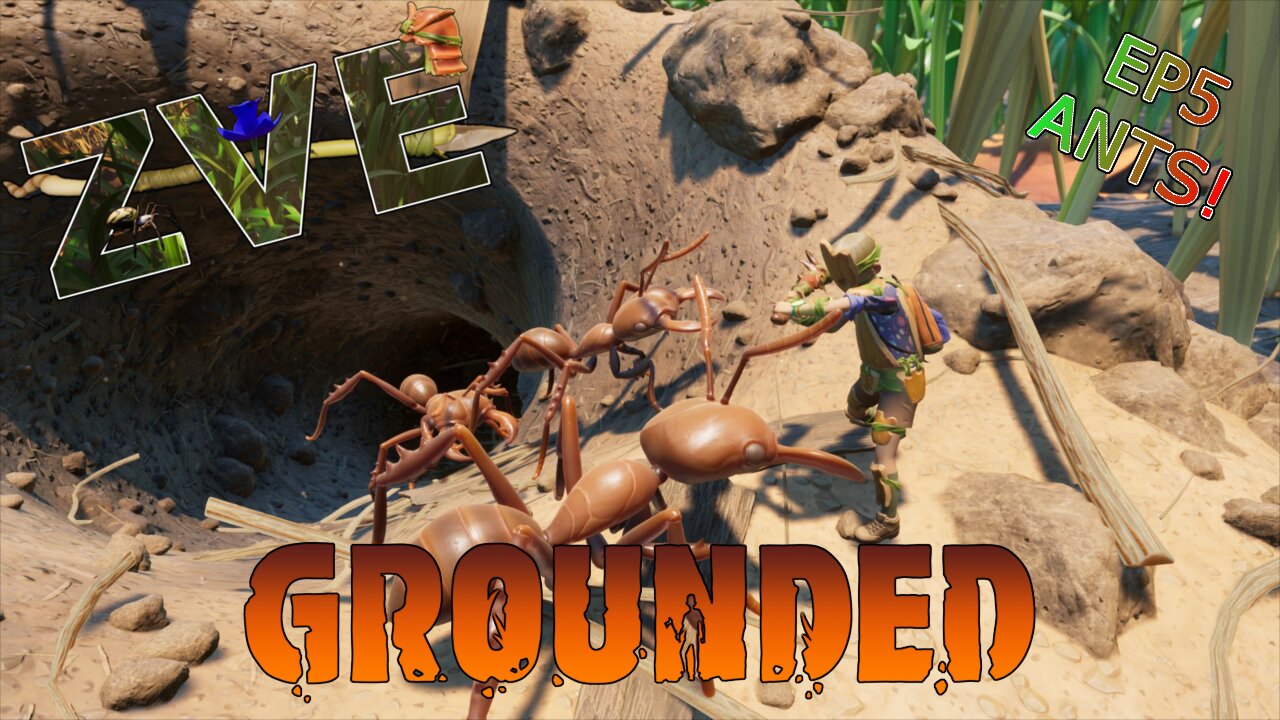 Grounded EP 5 - Ants!