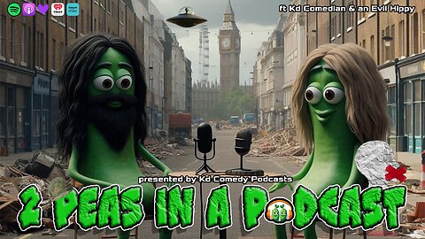 2 Peas in a Podcast: The Pea's are back to invade