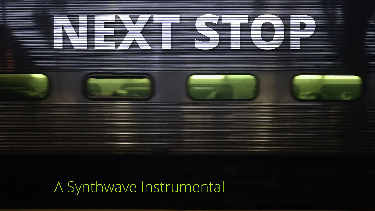 Next Stop - A Synthwave Instrumental