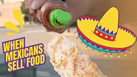 When Mexicans sell Food 🍔 🇲🇽 #viral #fails