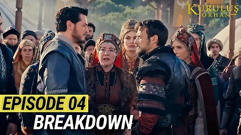 Kurulus Orhan Season 1 Episode 4 Explained | Full Episode Story Breakdown in Urdu
