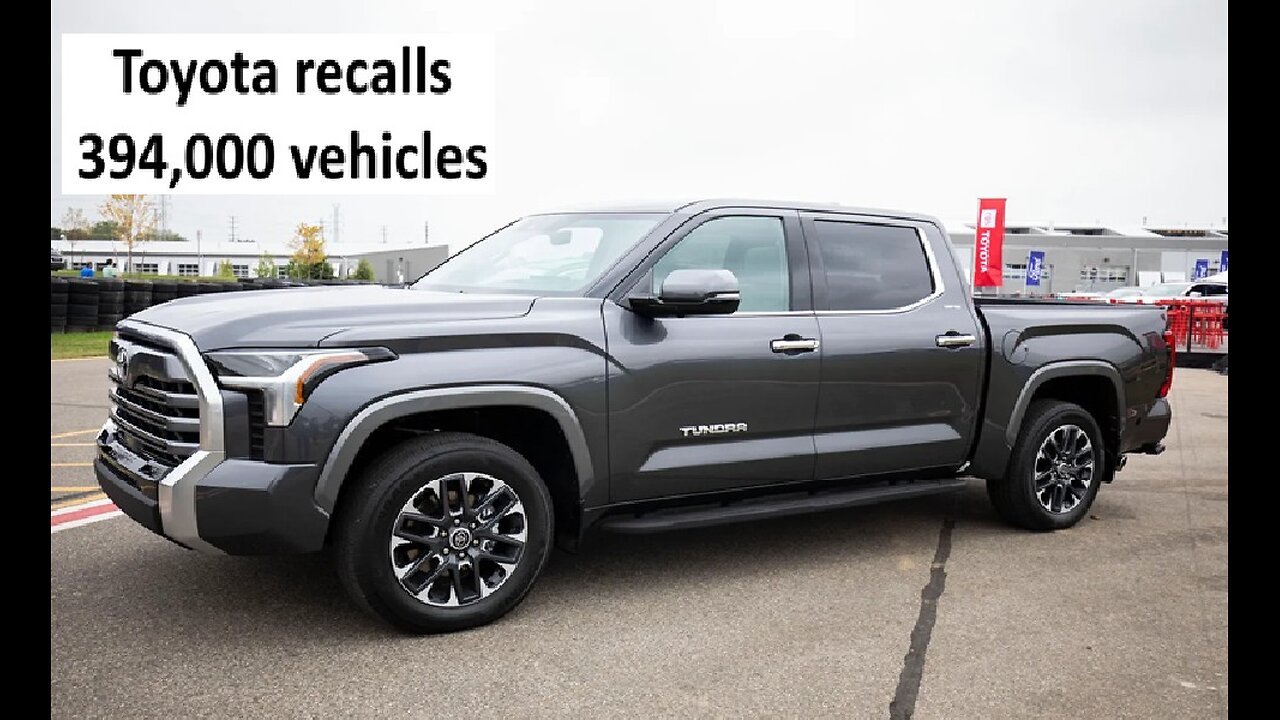 Toyota recalls 394,000 vehicles