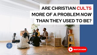 Are Christian cults more of a problem now than they used to be?