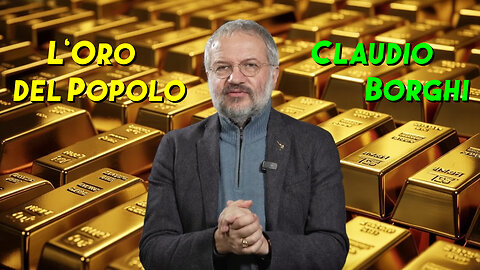 🔴 🪙 L'oro del popolo 🪙 (con Claudio Borghi) 🪙