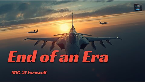MiG-21 Retirement: End of an Era, Dawn of a New Indian Air Force