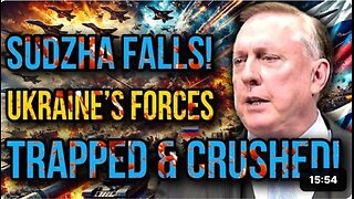 Douglas Macgregor- Sudzha Falls! Ukraine’s Forces Trapped in a Merciless Russian Calderon