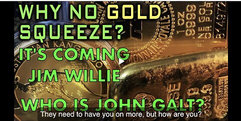 Jim Willie EMERGENCY ALERT, THEY JUST EXPOSED IT ALL. THE GOLD SQUEEZE IS ON. ANDY SCHECTMAN, SGANON