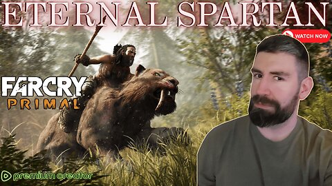 🟢 Eternal Spartan Plays Far Cry Primal | USMC Veteran