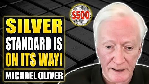 Michael Oliver Reveals What’s Really Coming for Silver — Most Investors Are Blind