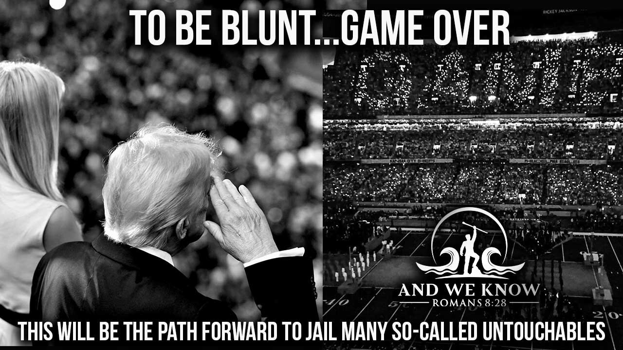 2.10.25: Super Bowl comms off the CHARTS, WHAT A BIG NEWS DAY, Path FORWARD= Jail untouchables, PRAY