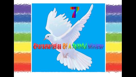 7 CHARACTERISTICS OF A FAITHFUL MINISTER #673 VPW