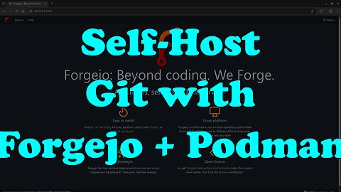 Install Your Own Git Server in Minutes with Forgejo + Podman!