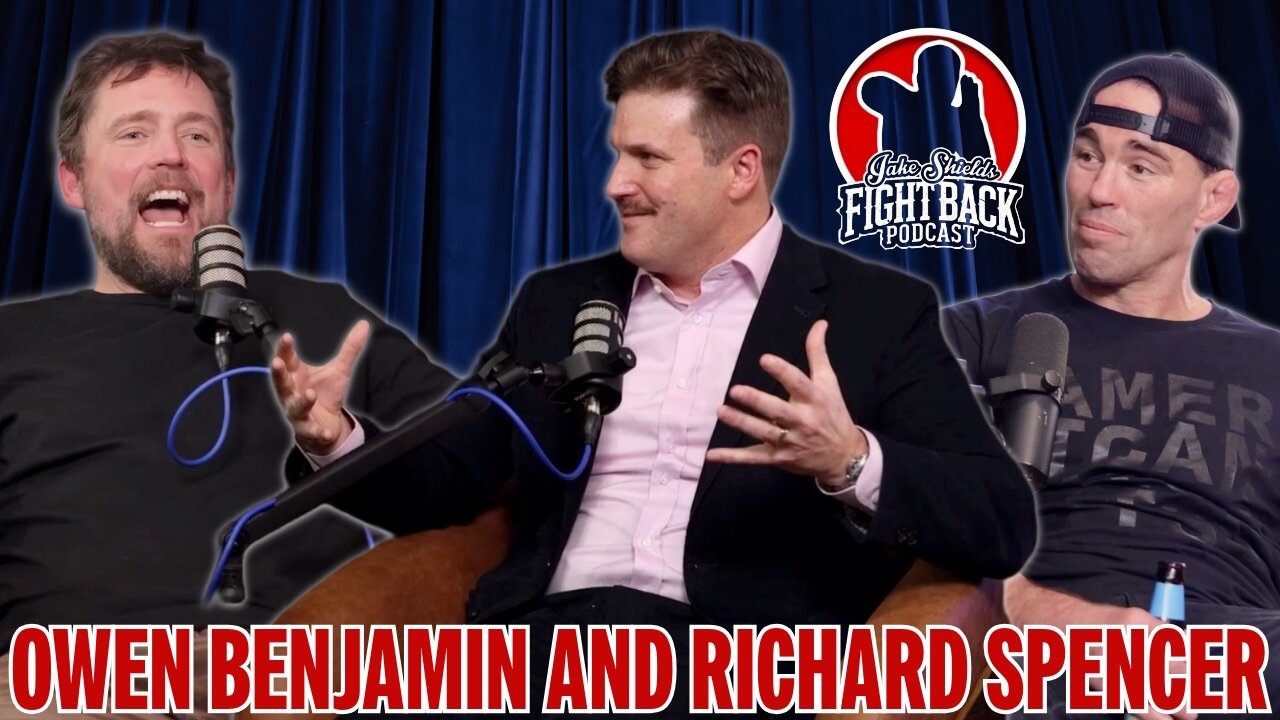 Owen Benjamin and Richard Spencer - Vaccines, the Moon Landing, and Fake Pandas - Fight Back Ep. 137