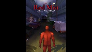 Episode 509: The Red Mist by Chad McCoskey