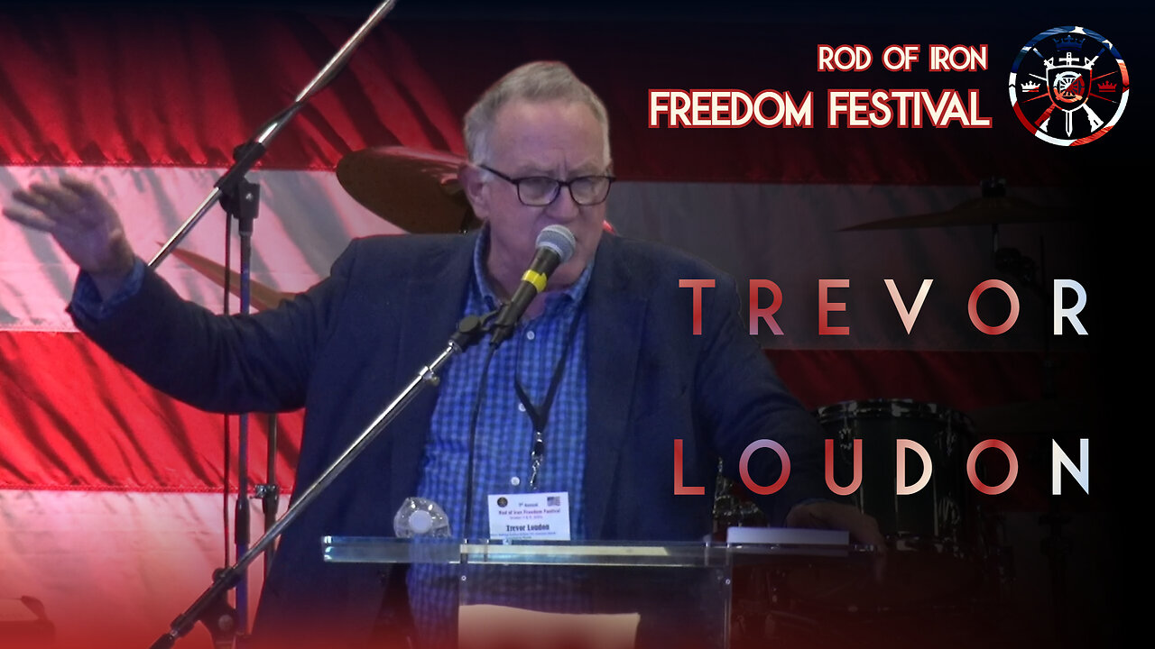 Trevor Loudon (7th Annual Rod of Iron Freedom Festival 2025)
