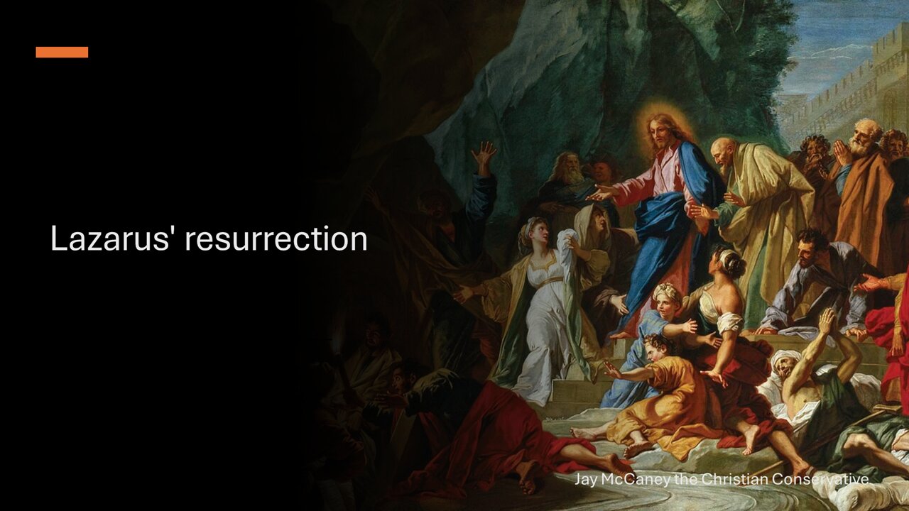 Lazarus' resurrection