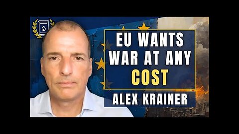EU Absolutely Ready to Send Troops to Torpedo Peace in Ukraine: Alex Krainer