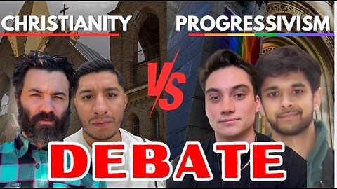 Christianity vs Progressivism - 2v2 DEBATE!