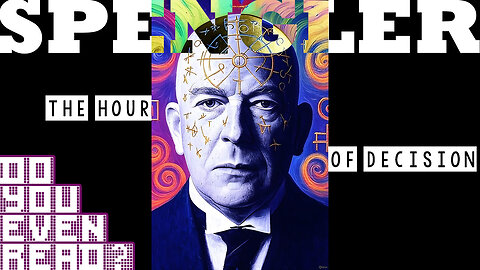 The Hour of Decision - Do You Even Read?