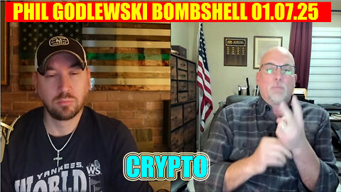 PHIL GODLEWSKI 01.07.25 🔥 Crypto 🔥 AND WE KNOW 🔥 DEREK JOHNSON 🔥 GENE DECODE, SG ANON, NINO