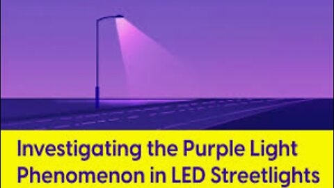 PURPLE LED STREET LIGHTS - WHAT'S THE PURPOSE