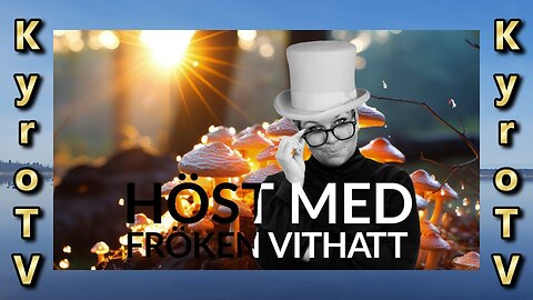 Fall with Miss White Hat - September 25, 2025 (English and Swedish subtitles)