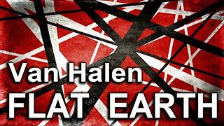 Van Halen FLAT EARTH