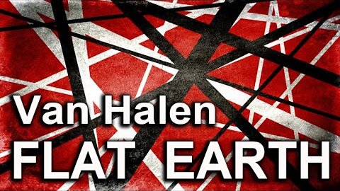 Van Halen FLAT EARTH