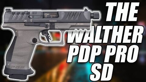 The Walther PDP Pro SD
