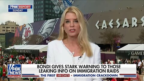 'YOU WILL BE PROSECUTED': AG Pam Bondi threatens legal action against ICE leaks