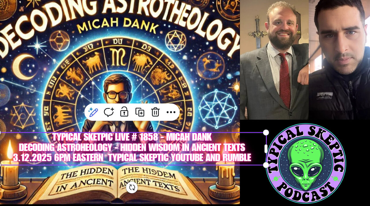 Decoding Astrotheology: Hidden Wisdom in Ancient Texts with Micah Dank - TSP # 1858