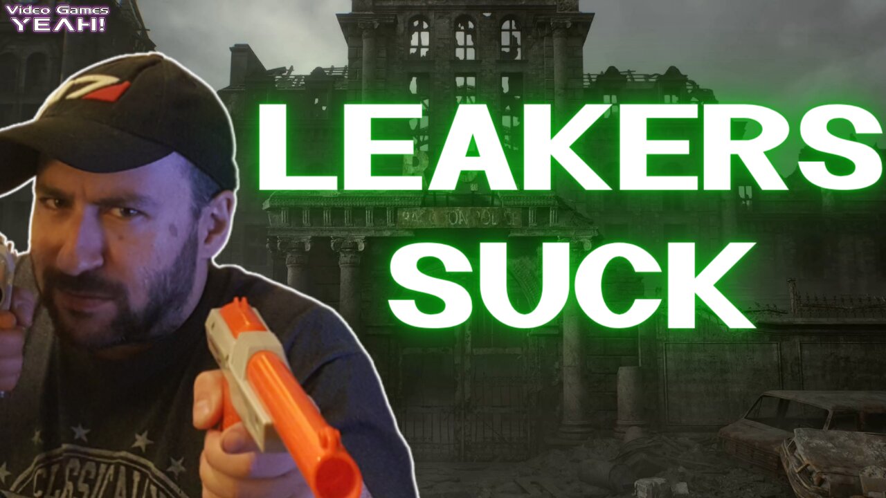 I Can't Stand Video Game LEAKERS