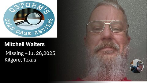 Cold Case Reviews/Mitchell Walters #Missing, #easttexas