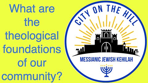The Foundations of Messianic Faith PART 2