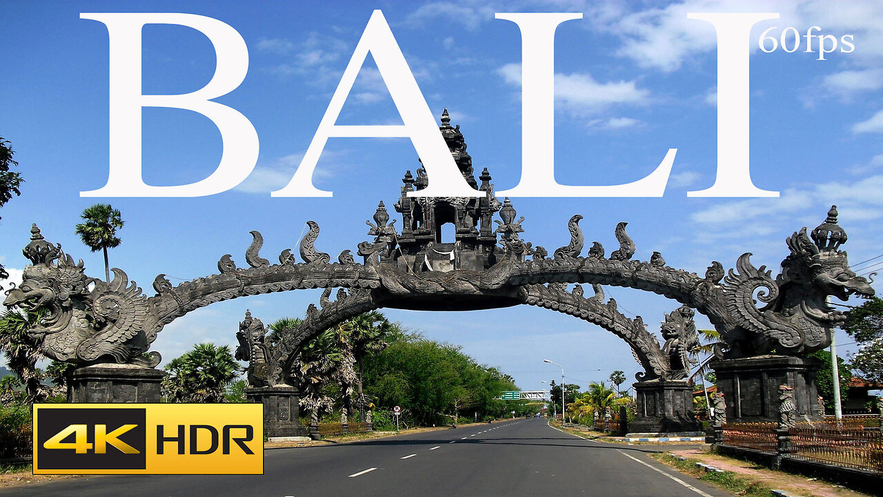 Bali 4K HDR 60fps- Paradise of Asia (Dolby Vision) Bali 4K Ultra HD Video