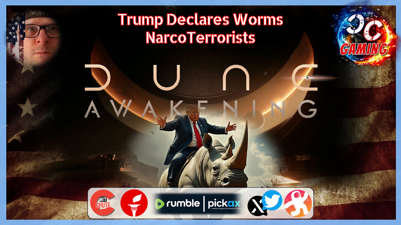 Trump Declares Worms NarcoTerrorists - Making Dune Great Again!