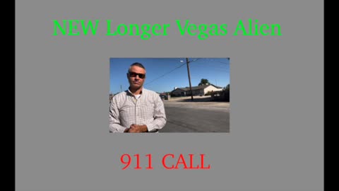 NEW Longer Vegas Alien Backyard 911 Call audio