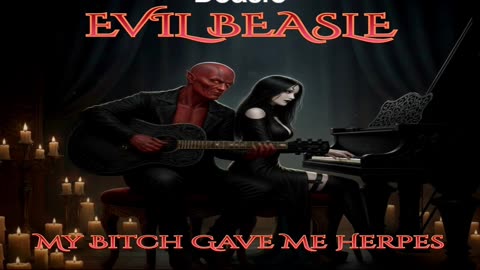 My Bitch Gave Me Herpes