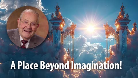 A PLACE BEYOND IMAGINATION! – John 14:2 Devotional by Pastor Cecil A. Thompson