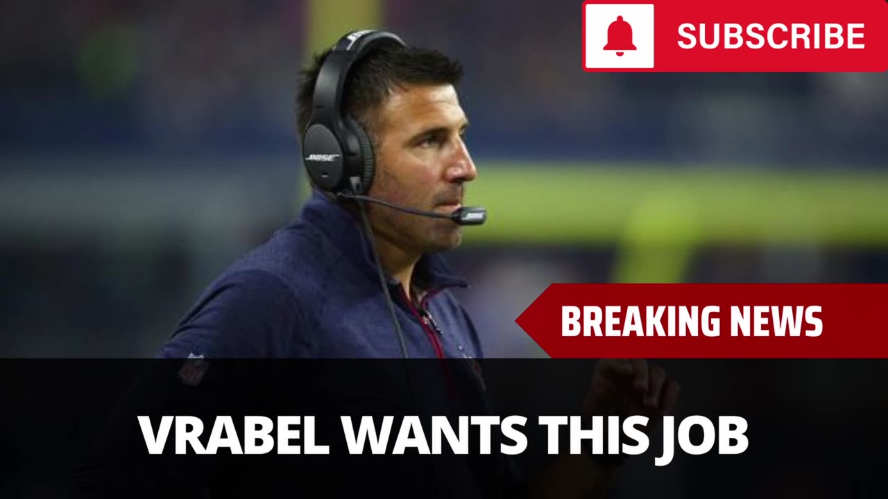 Mike Vrabel Wants This Coaching Job