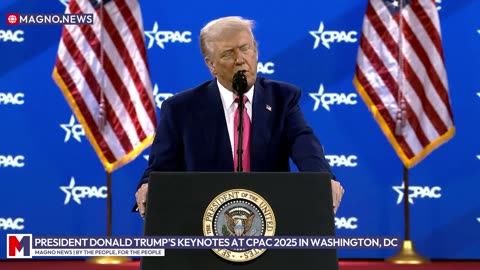 President Donald Trump's Keynotes at CPAC 2025 in Washington, DC (Feb 22, 2025) [LIVE]