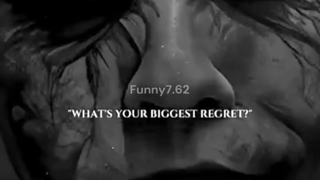 What’s your biggest regret?