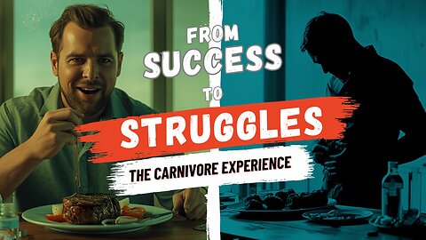 #132: From Success To Struggles: The Carnivore Experience