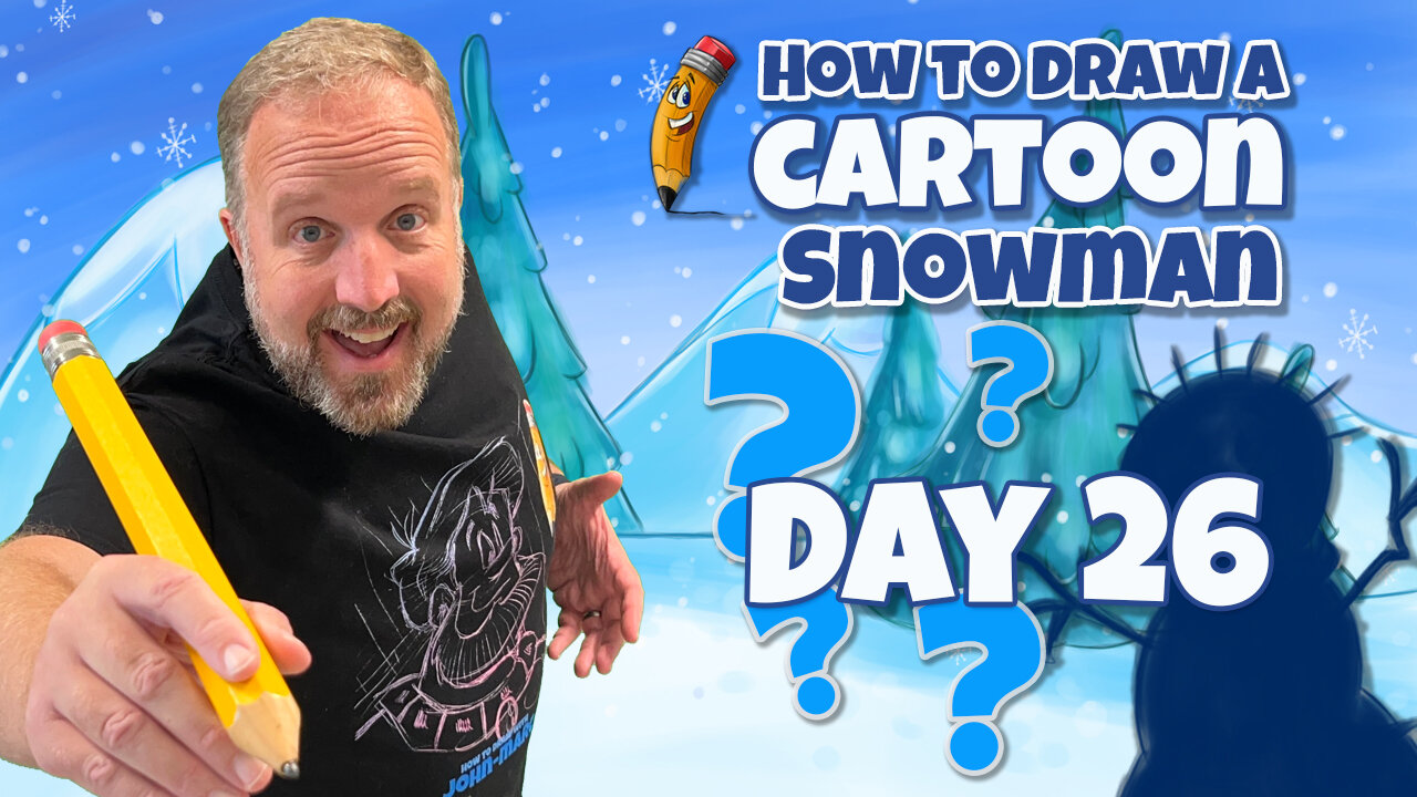 Day 26 on how to draw a cartoon snowman