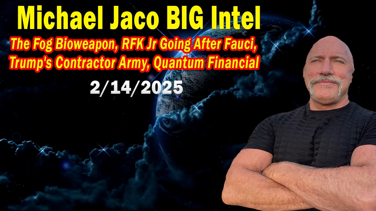 Michael Jaco BIG Intel Feb 14: "Trump's Contractor Army! Breaking News By Michael Jaco& Mel Carmine"