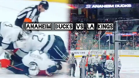 Anaheim Ducks vs LA Kings