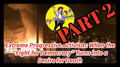 Episode 165 : Extreme Progressive Activism: When “Fight for Democracy” Turns into Desire for Death