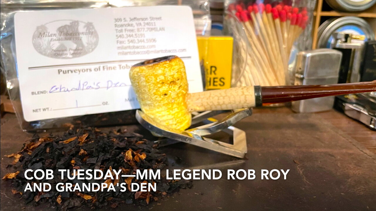 Cob Tuesday—MM Legend Rob Roy and Grandpa's Den