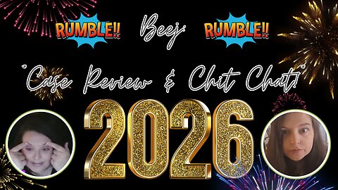 Beej: "Case Review & Chit Chat!" Yea Right 🤣😂🤣